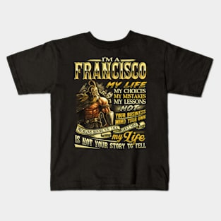 Francisco Family Francisco Last Team Kids T-Shirt